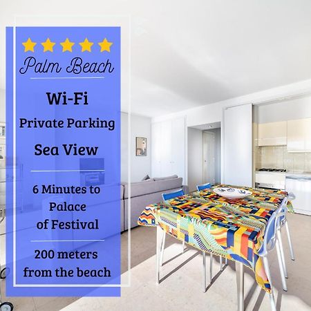 Palm Beach- Free Wifi- Parking- Sea View Apartment คานส์ ภายนอก รูปภาพ