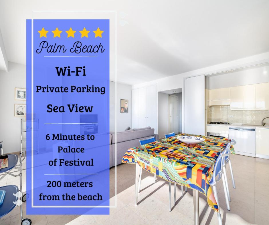 Palm Beach- Free Wifi- Parking- Sea View Apartment คานส์ ภายนอก รูปภาพ